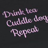 Tea, Cuddle, Repeat Sweatshirt
